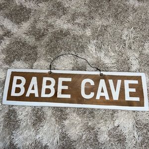 Babe Cave Sign